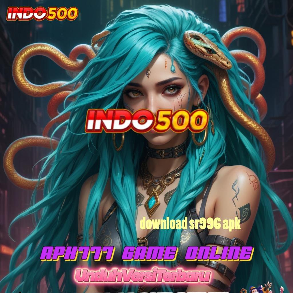 DOWNLOAD SR996 APK Timbang Hadiah Berlimpah Langsung WD