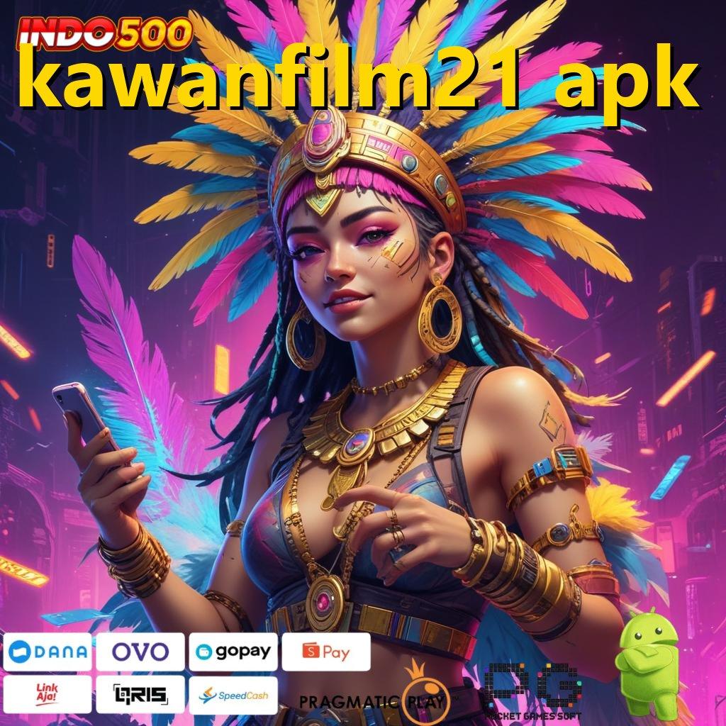 KAWANFILM21 APK bangkit setelah kegagalan