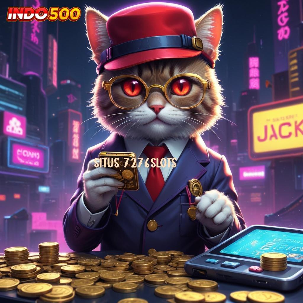 SITUS 7276SLOTS stop kaya hasil kemitraan bertambah