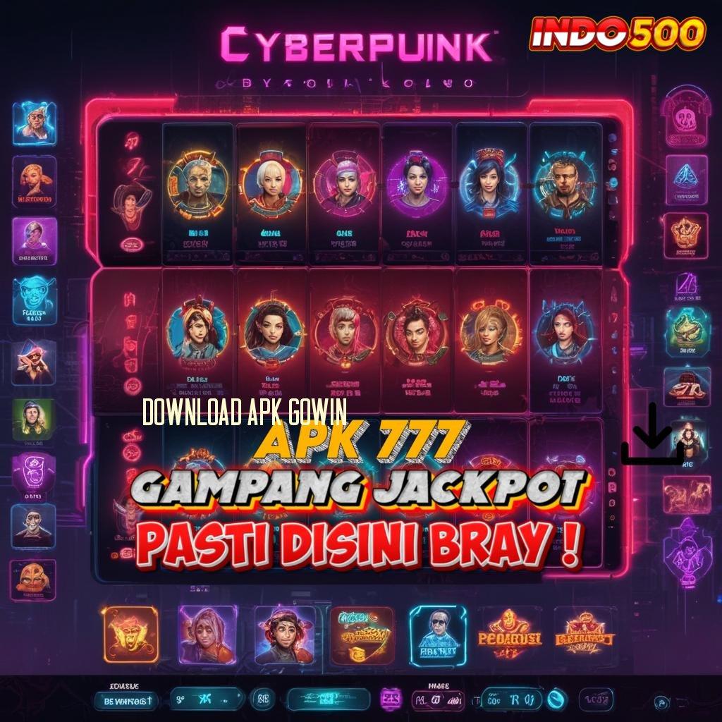 DOWNLOAD APK GOWIN Deposit Bri 5 Ribu 100 Bonus Tanpa IP Member