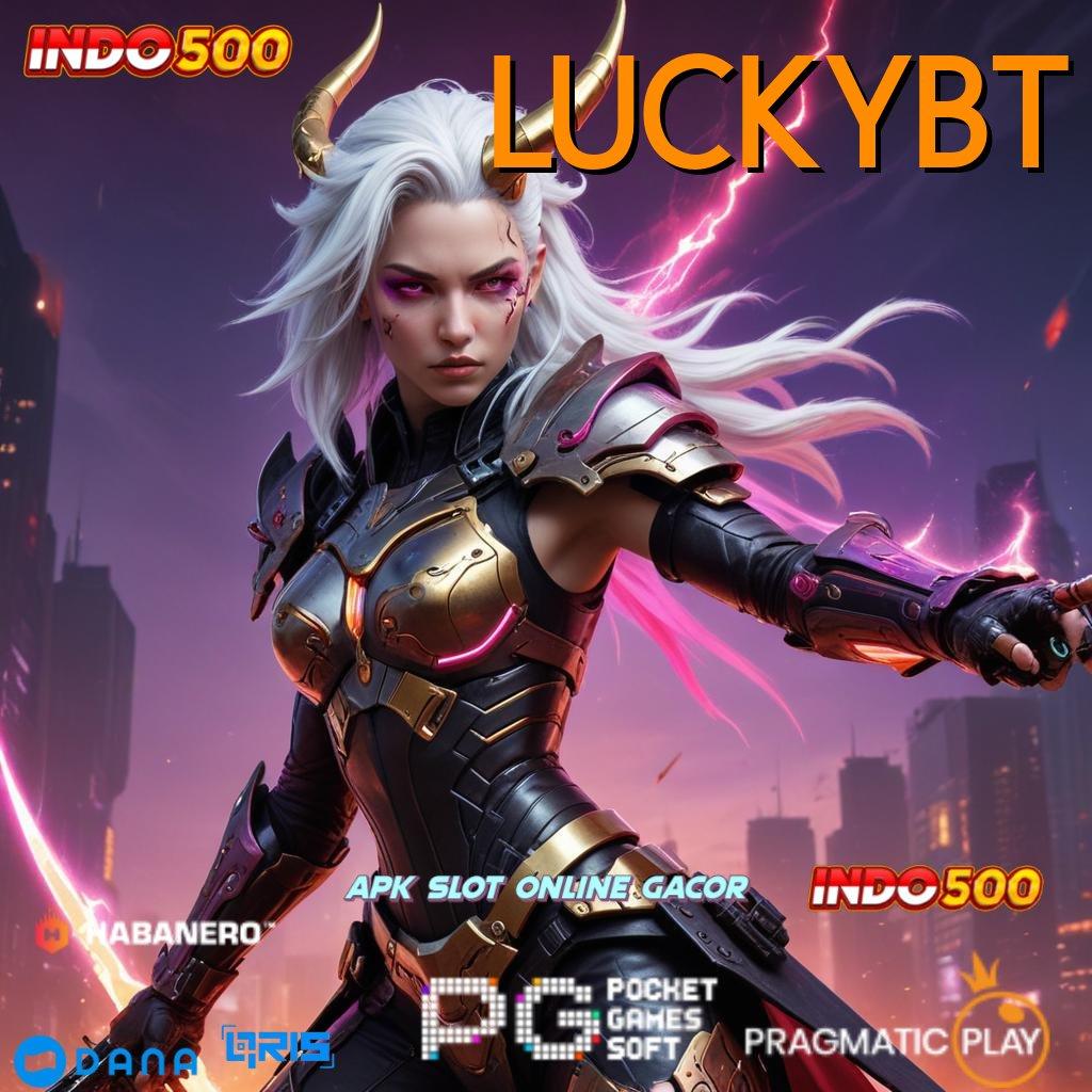 LUCKYBT 🔥 akun baru utama versi baru pasti untung!