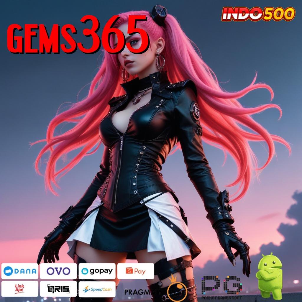 GEMS365 solusi digital terkini