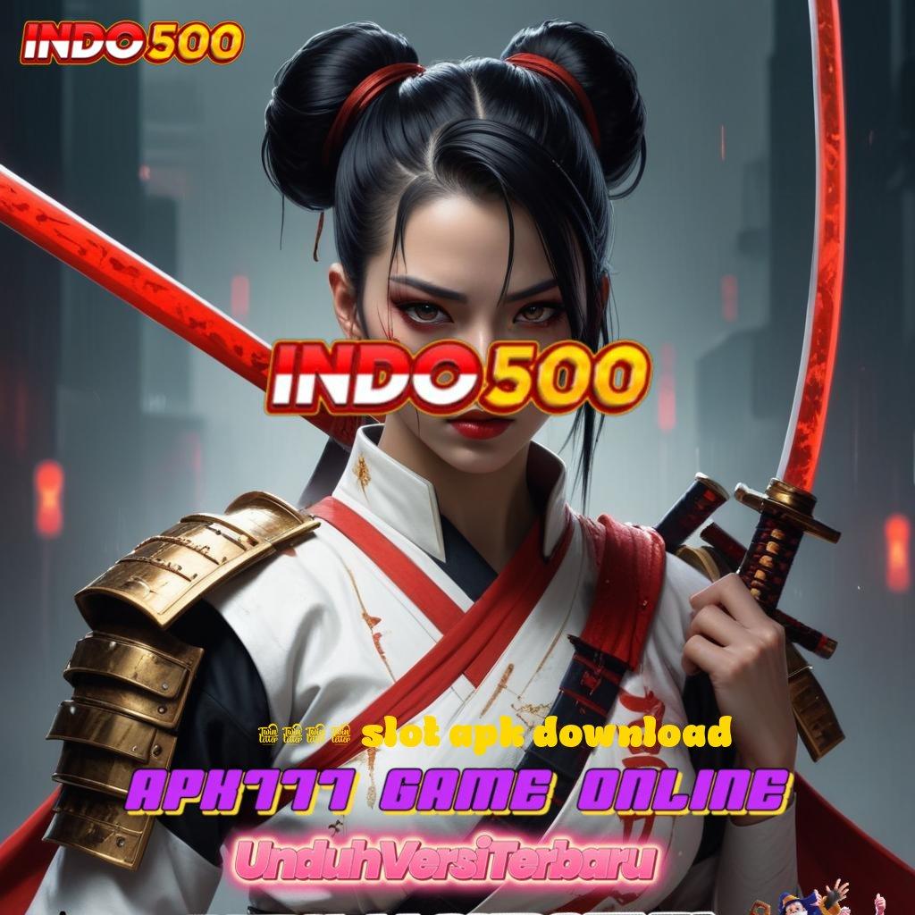 3031 SLOT APK DOWNLOAD 🧡 Slot APK Langsung Scatter Download Hari Ini