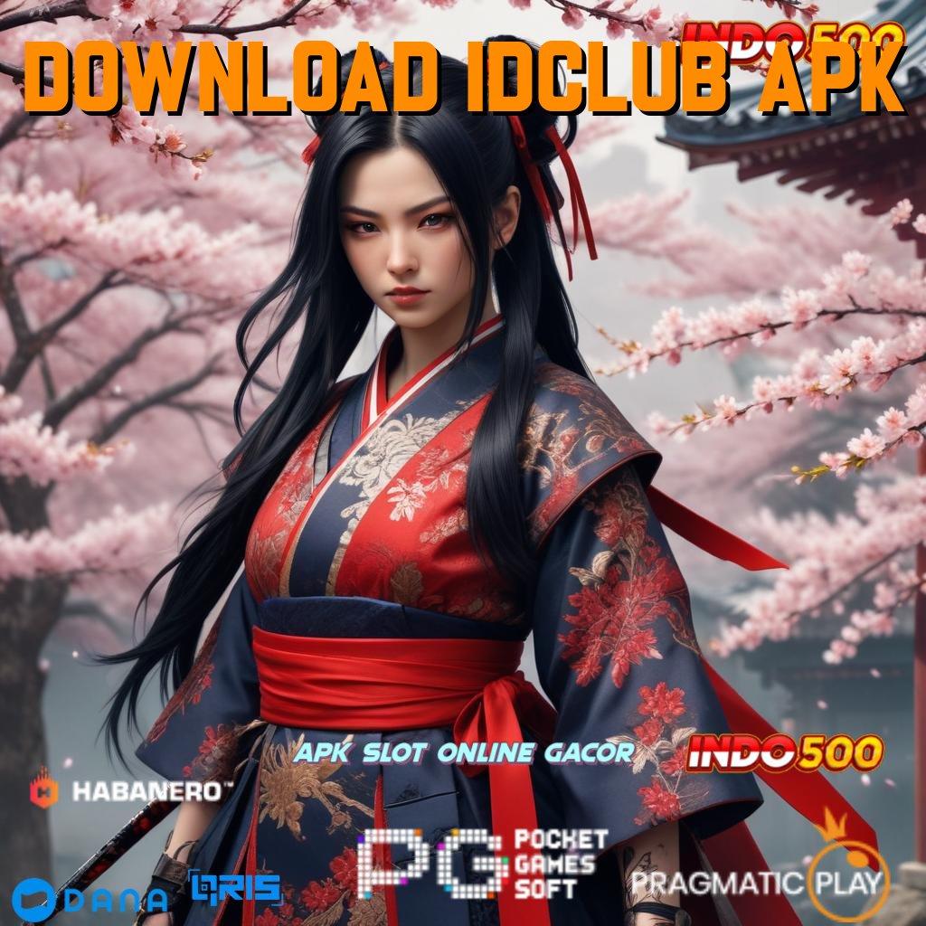 DOWNLOAD IDCLUB APK > model terbaru paling simpel duit nambah