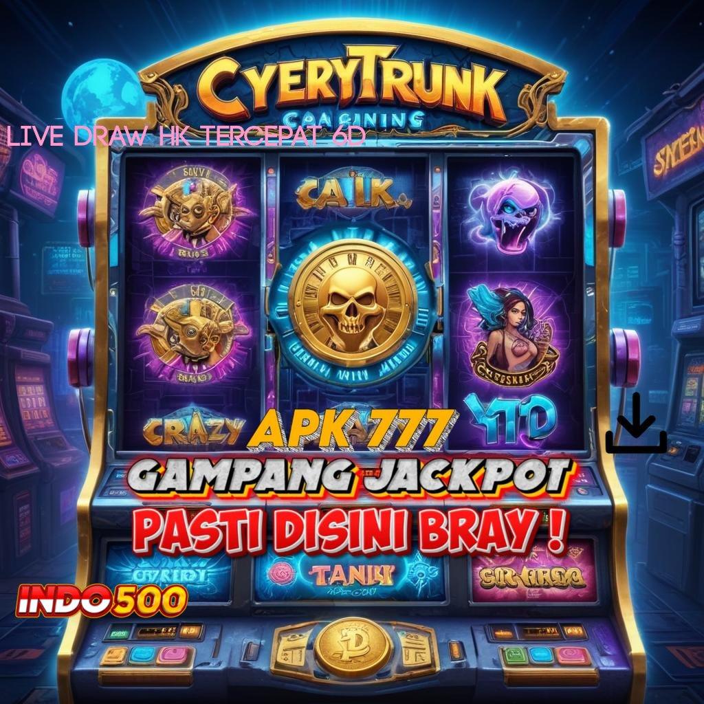 LIVE DRAW HK TERCEPAT 6D keluaran terhangat