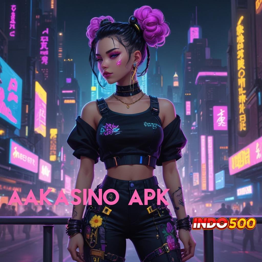 AAKASINO APK RTP Tertinggi Android dan iOS Perangkat Lunak