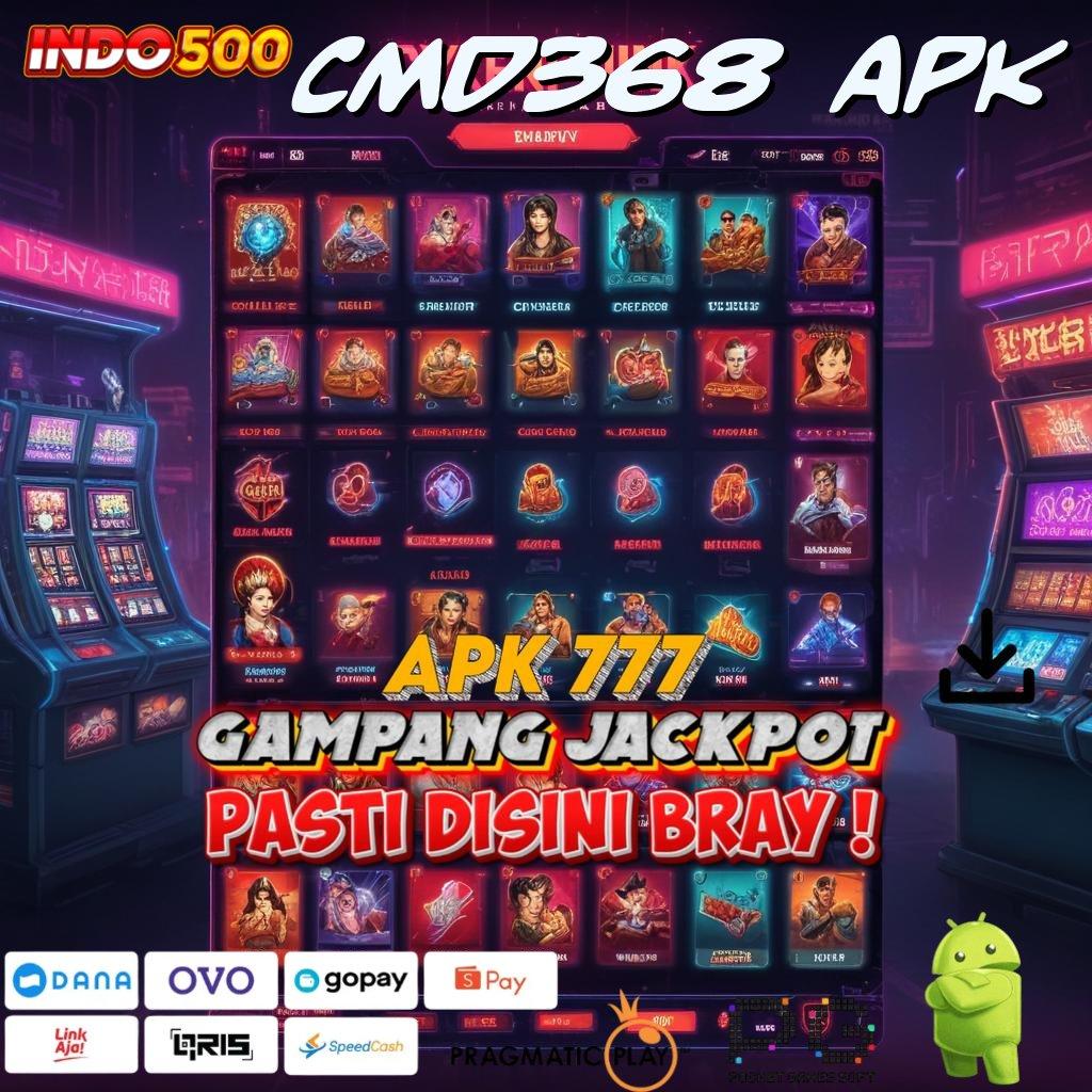 CMD368 APK Versi Baru Mesin Jackpot Terbaik