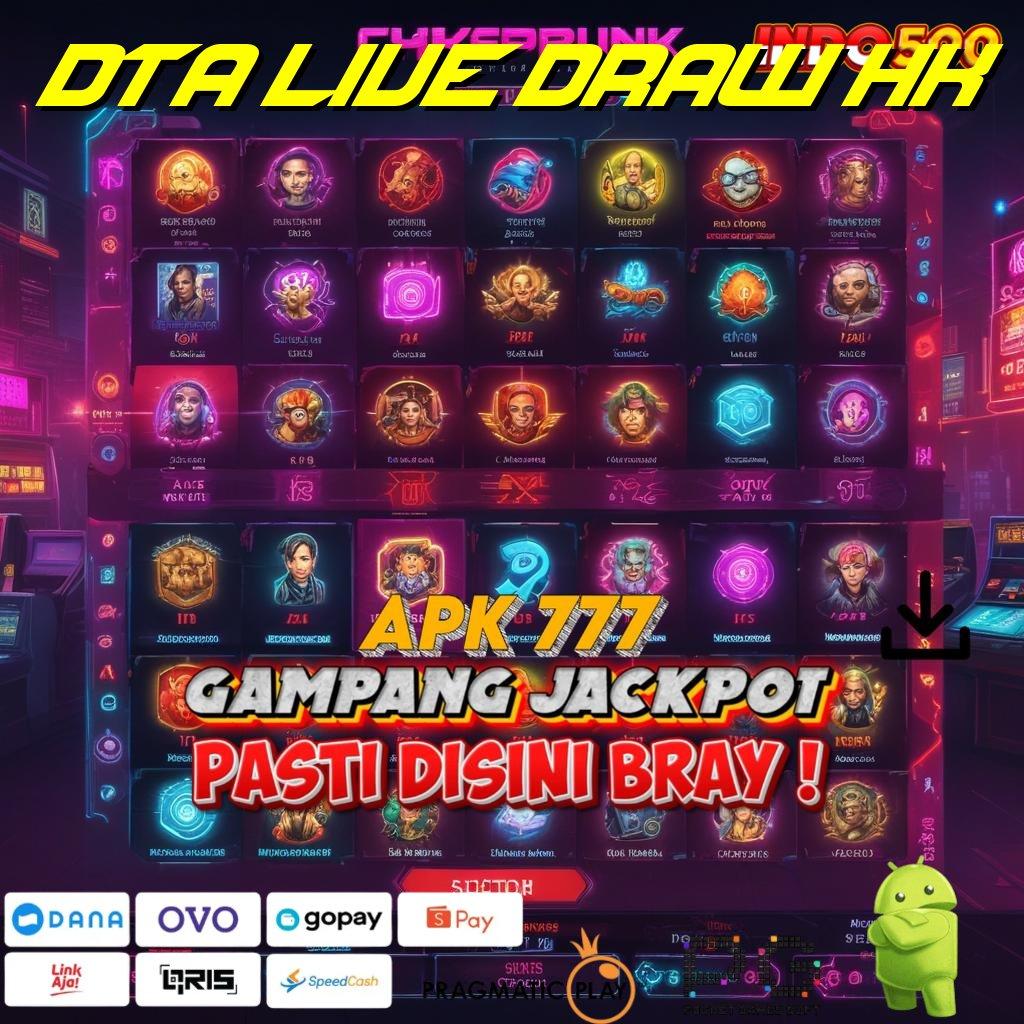 DTA LIVE DRAW HK pasti jackpot penuh