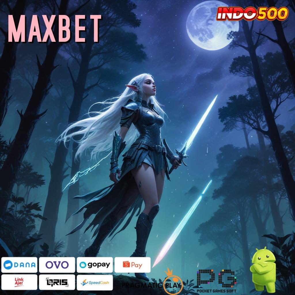 MAXBET Spin Hoki Aplikasi Versi Baru