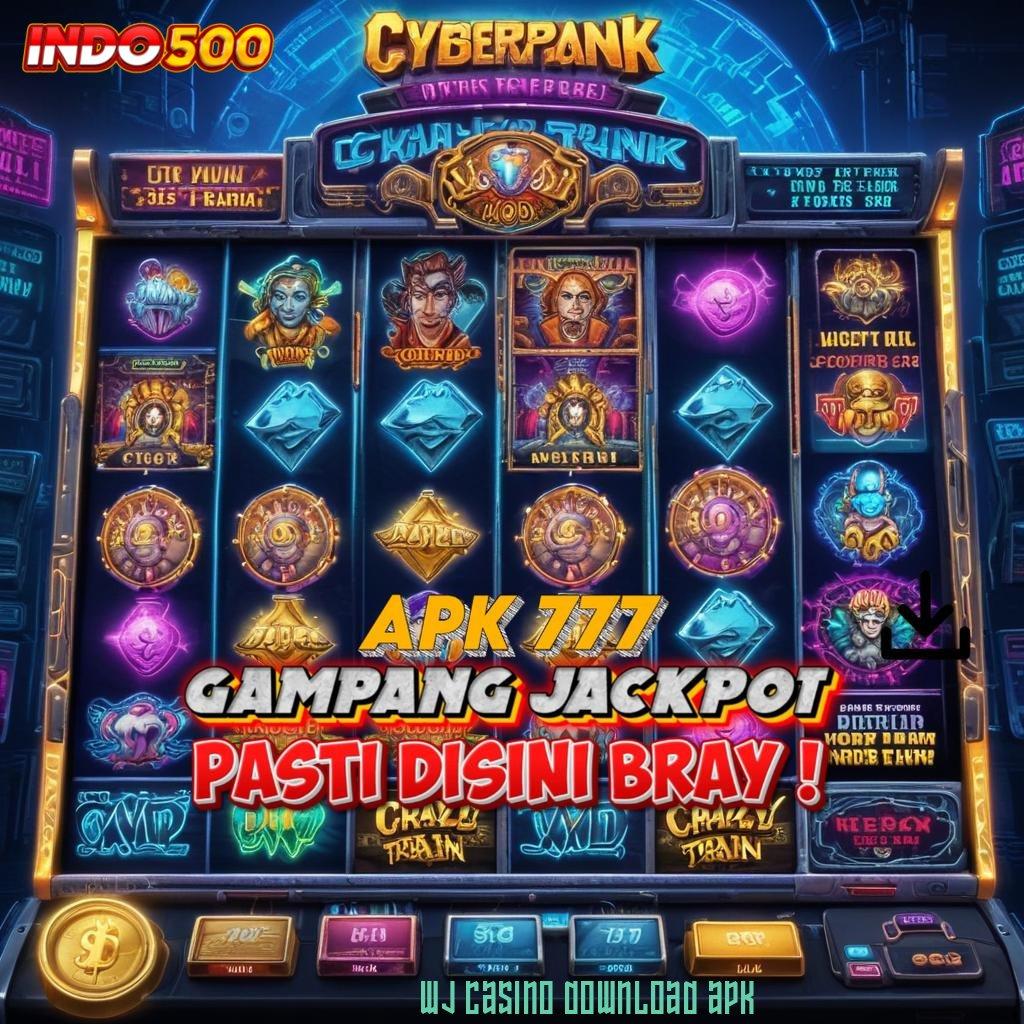 WJ CASINO DOWNLOAD APK roda kejutan menang