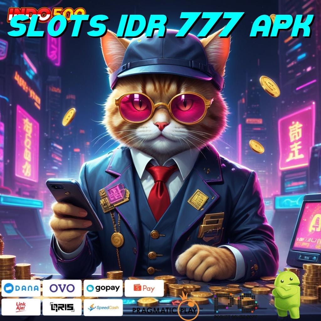 SLOTS IDR 777 APK Event WD Aplikasi Slot Android Dengan Uang Cepat