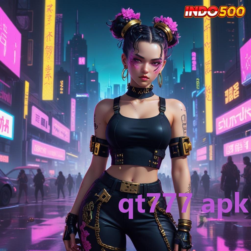 QT777 APK ➤ Dp Pulsa 25k Coba Sekarang, Pasti Hasilkan Keuntungan