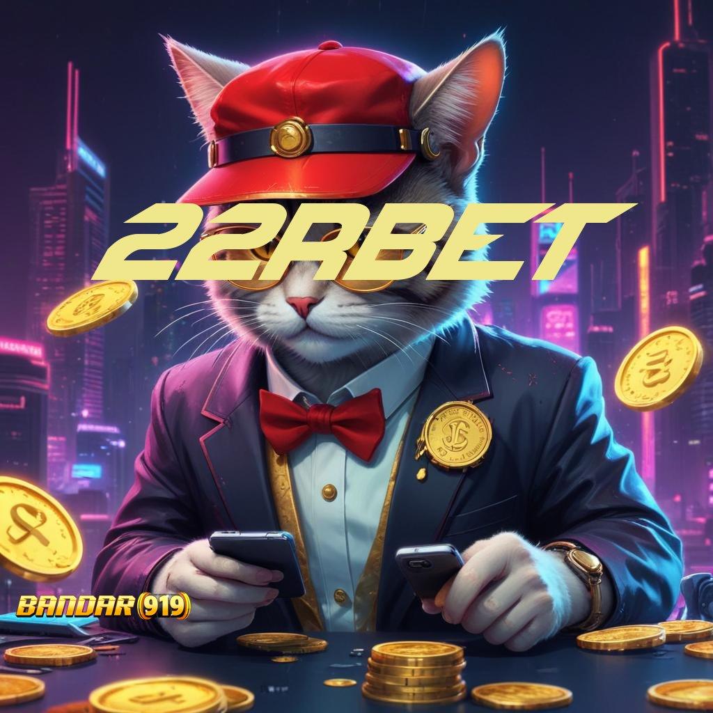 22RBET 💫 berbasis bebas kontrol kaya pasti gabung