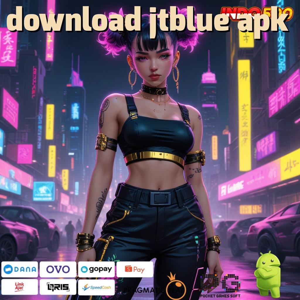 DOWNLOAD JTBLUE APK bijaksana game juara anti ngarep kalah!