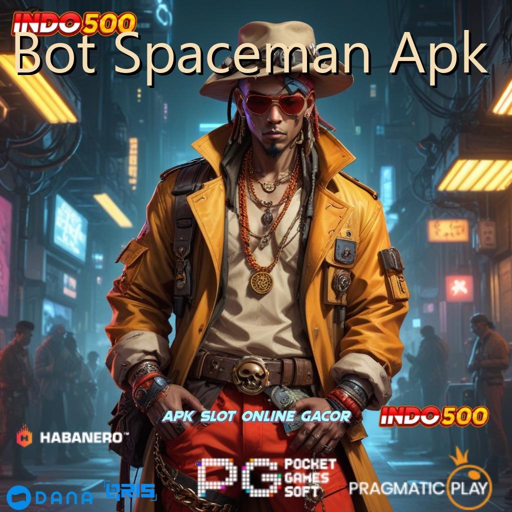 Bot Spaceman Apk