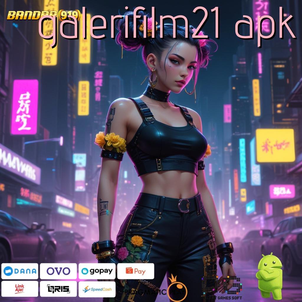 GALERIFILM21 APK , tanpa ikatan ketat