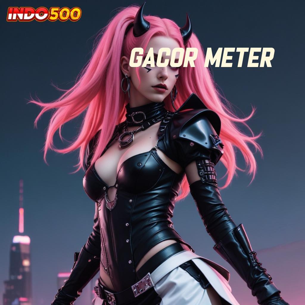 GACOR METER ♒ spin gampang scatter ada