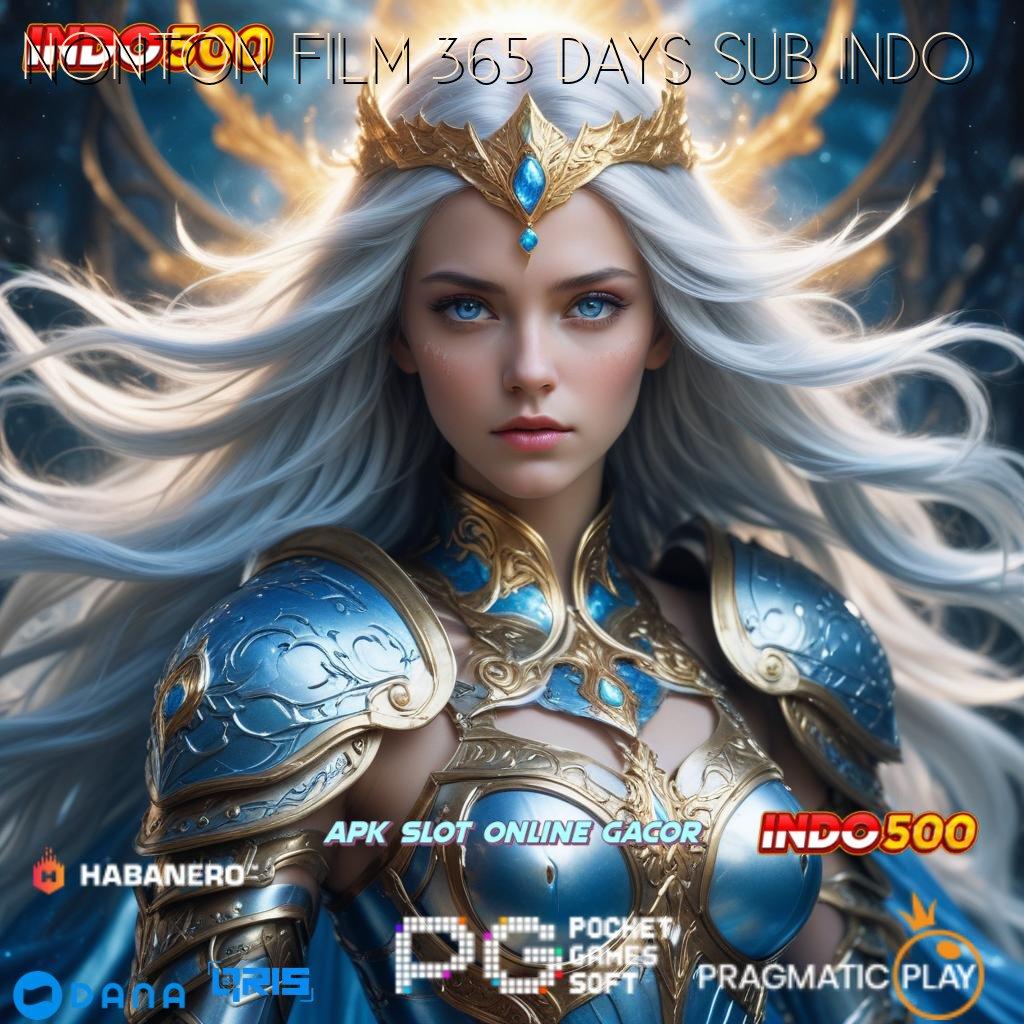 NONTON FILM 365 DAYS SUB INDO 👉 dp tanpa potongan idr 25