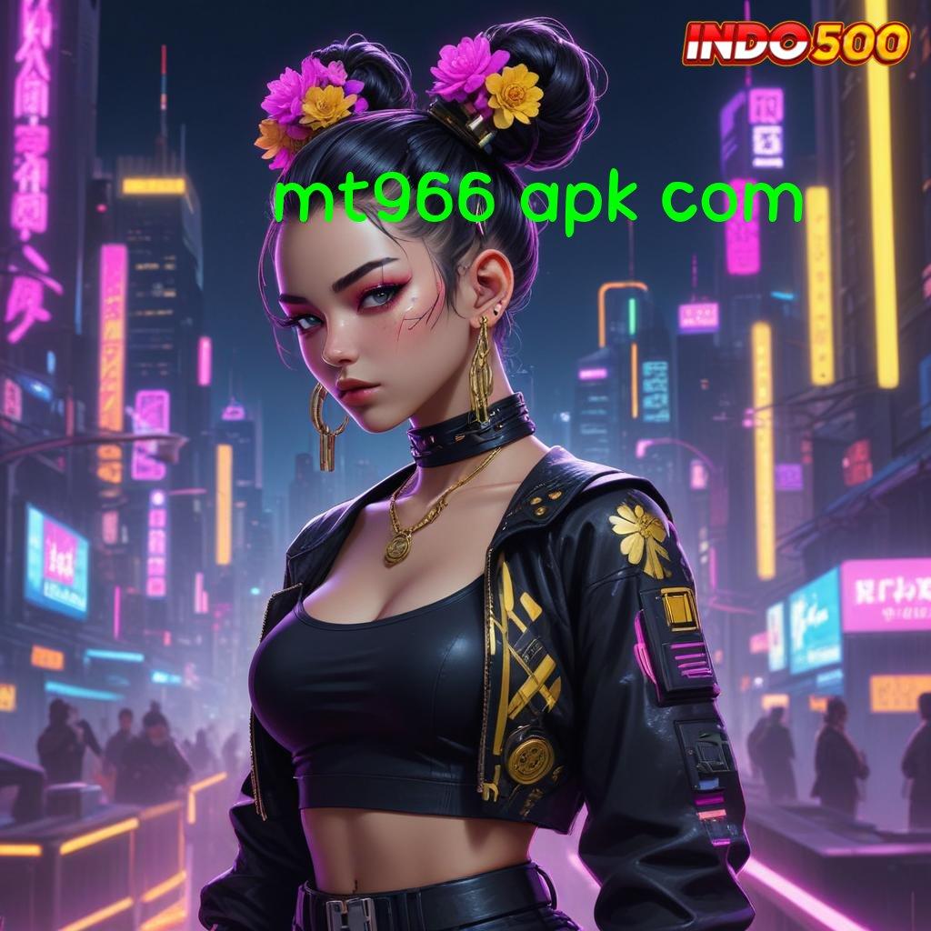 MT966 APK COM ⚡ Implementasikan Strategi Auto Menang Terus