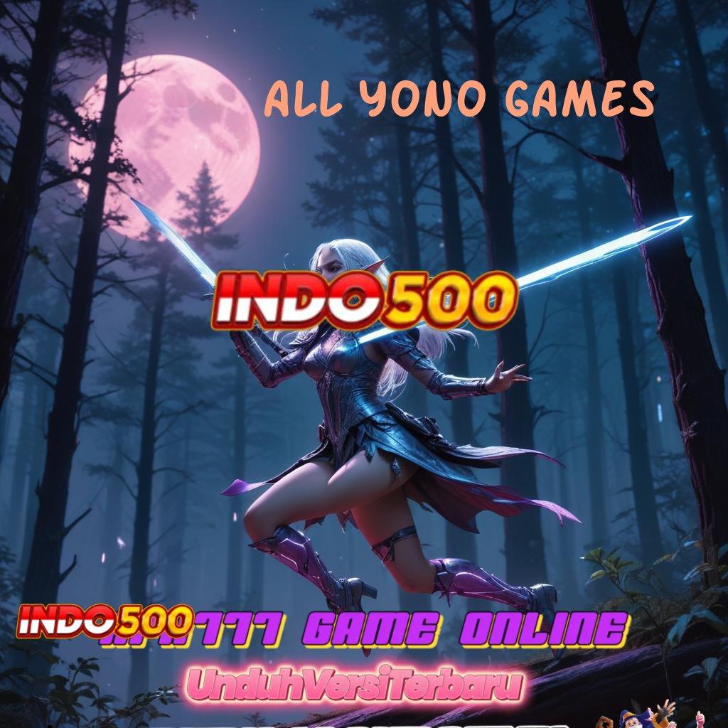 ALL YONO GAMES ✅ infrastruktur digital infrastruktur premium versi