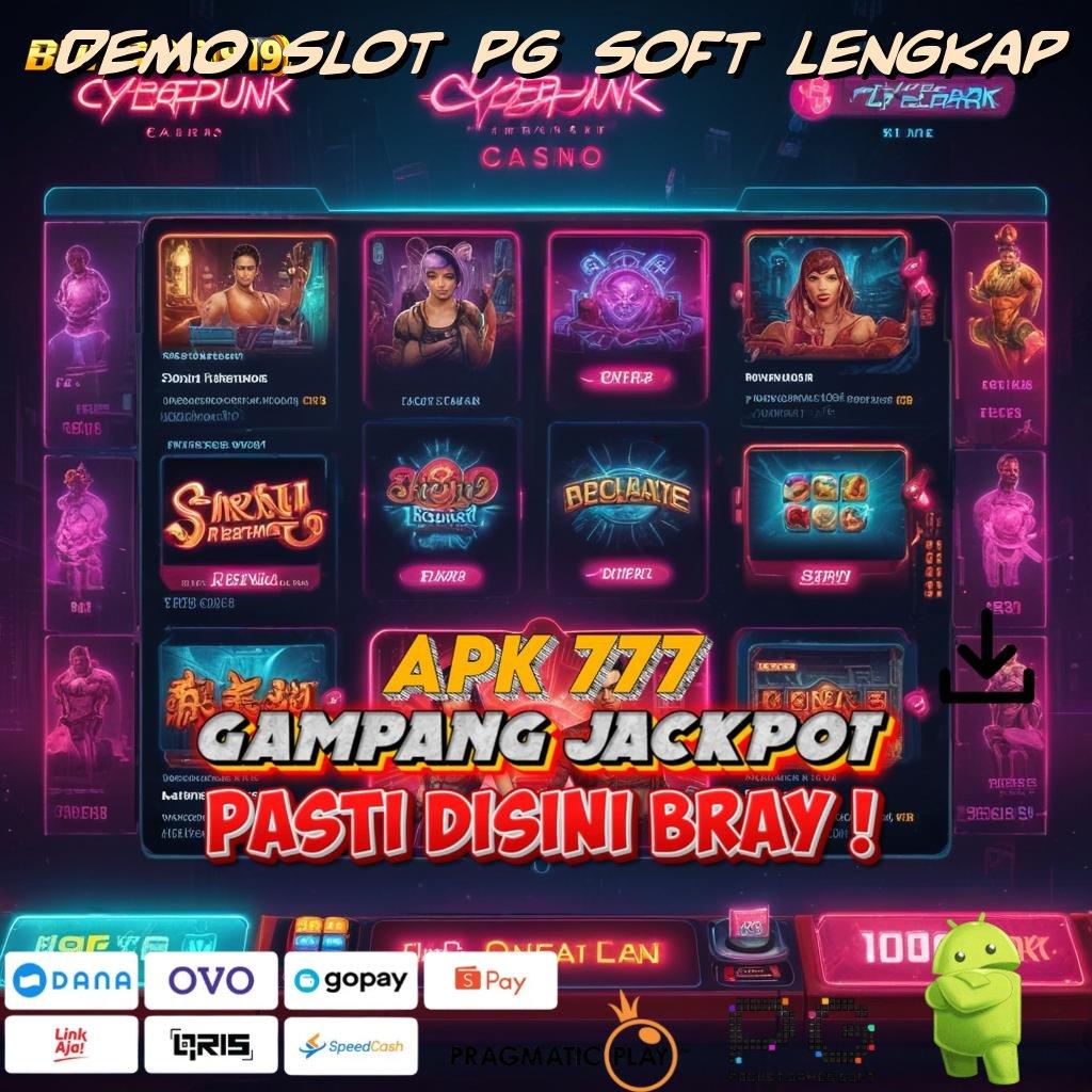 DEMO SLOT PG SOFT LENGKAP , maxwin instan cepat