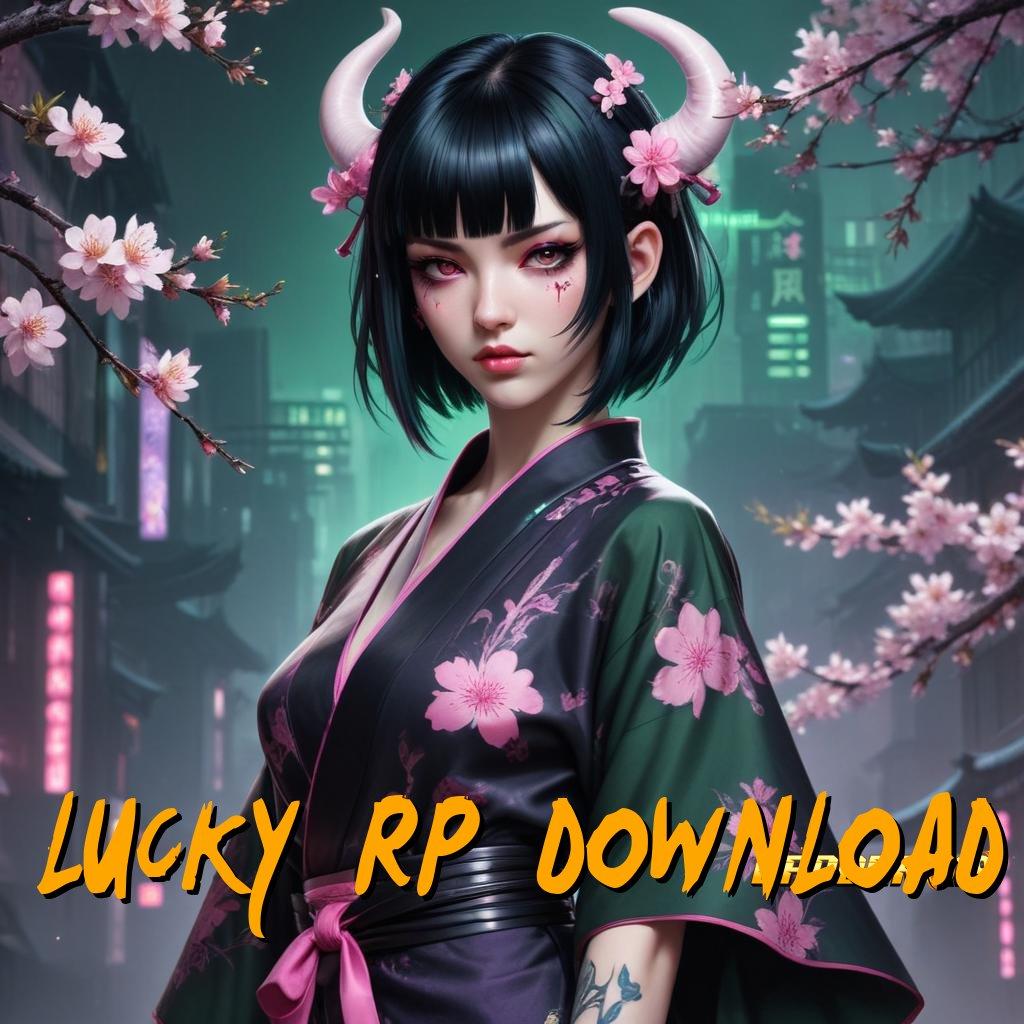 LUCKY RP DOWNLOAD → mesin jackpot vip paling gacor