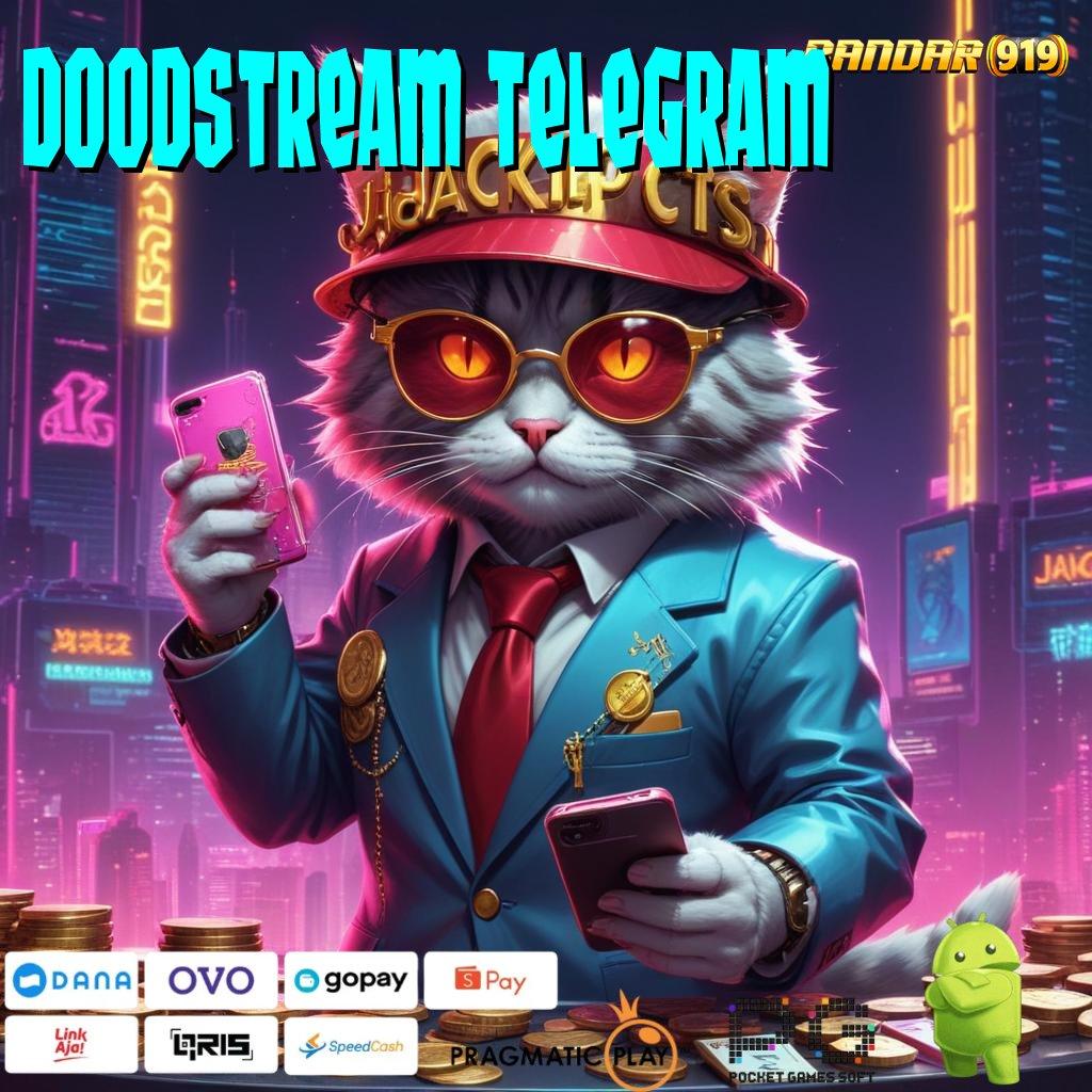 DOODSTREAM TELEGRAM | membantu praktik simple cepat jelas dan nyaman