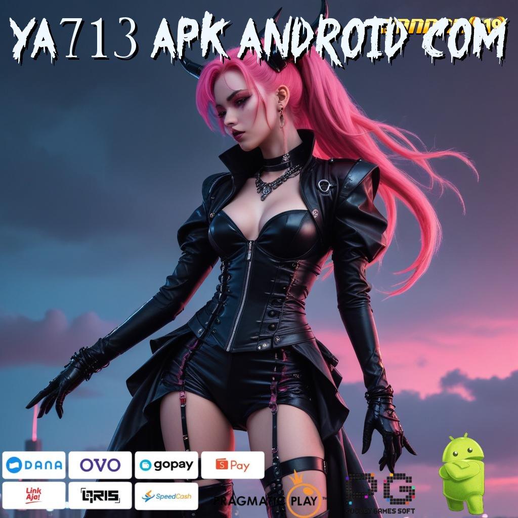 YA713 APK ANDROID COM , Juara Pertama Rute Yang Bermanfaat