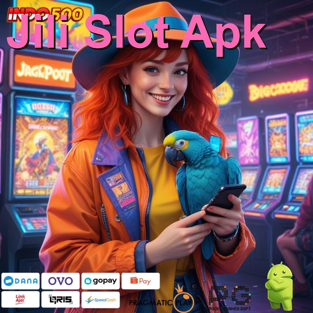 Jili Slot Apk