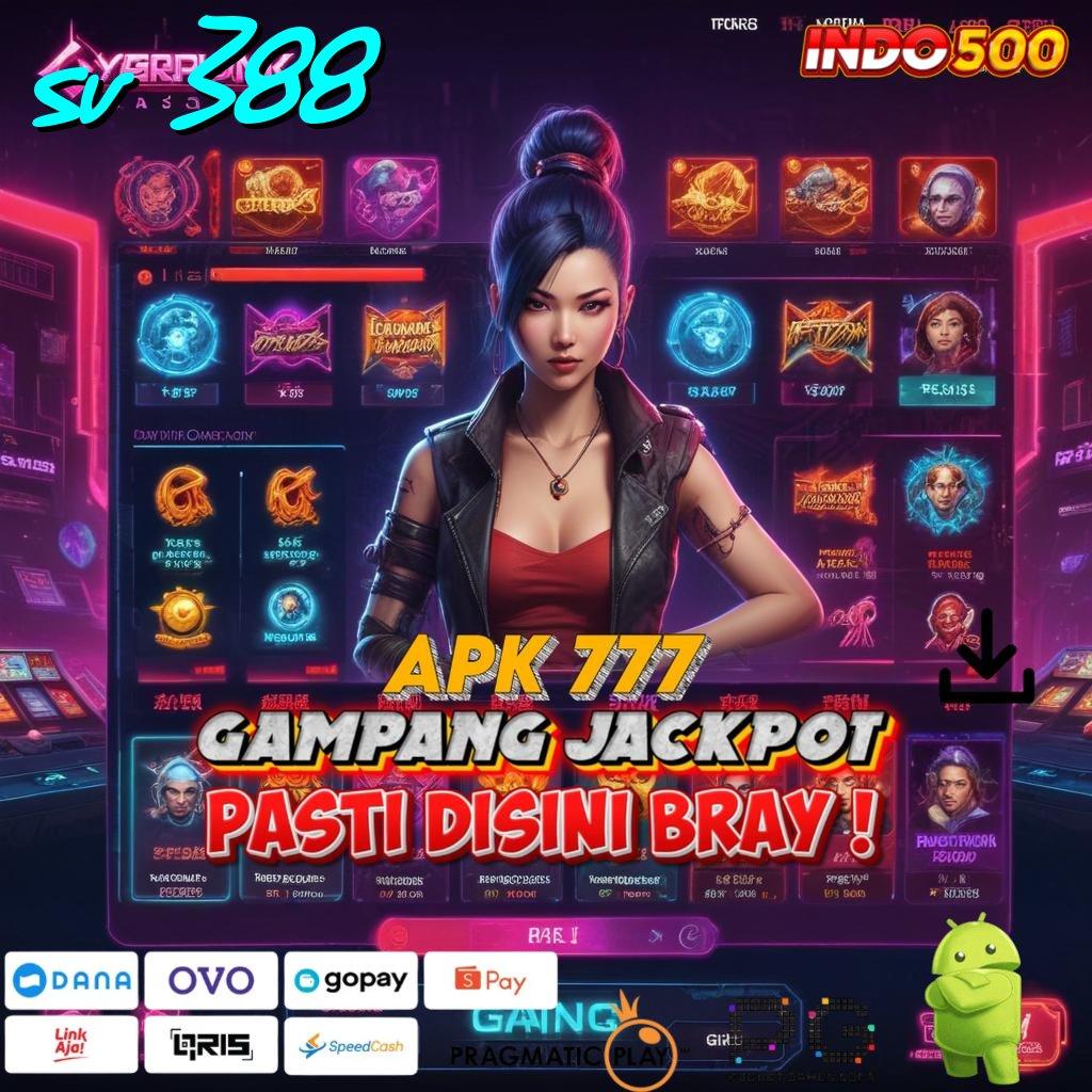 SV 388 Spin Hoki Aplikasi Versi Baru