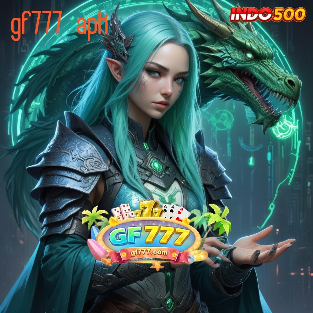 GF777 APK ⇏ layanan lengkap komunikasi lancar cuan maksimal