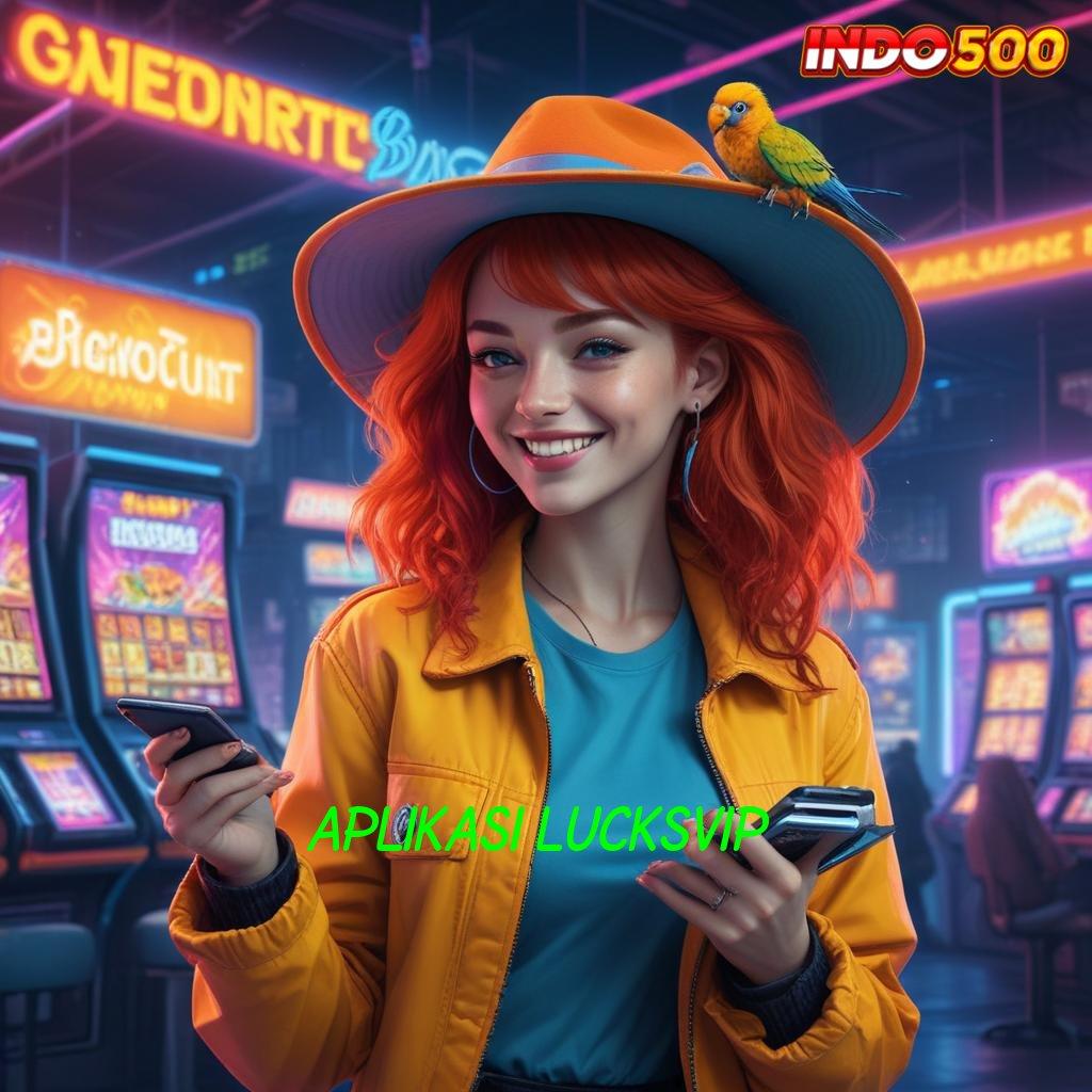 APLIKASI LUCKSVIP Pembaruan APK Event Bonus Gratis Sistem Operasional