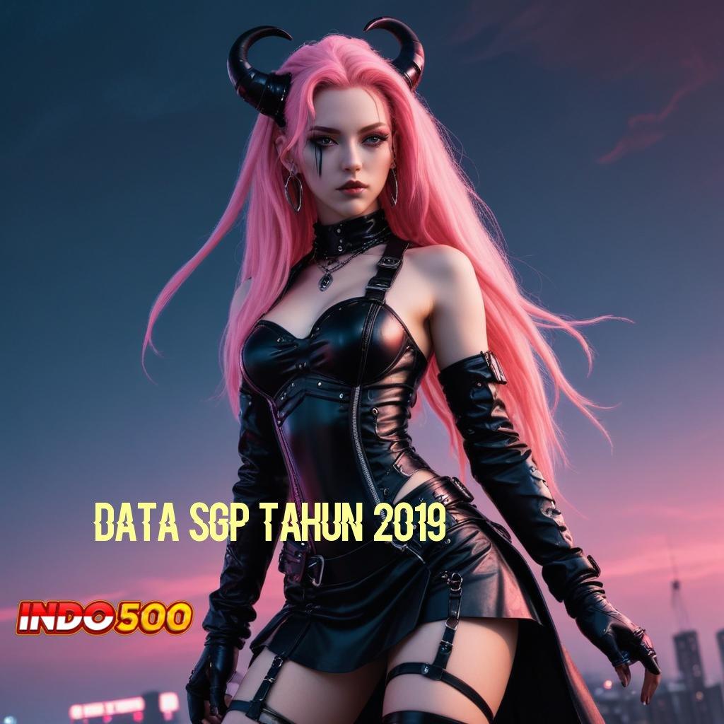 DATA SGP TAHUN 2019 ⇉ Download Sistem Terkini Solusi Yang Mudah