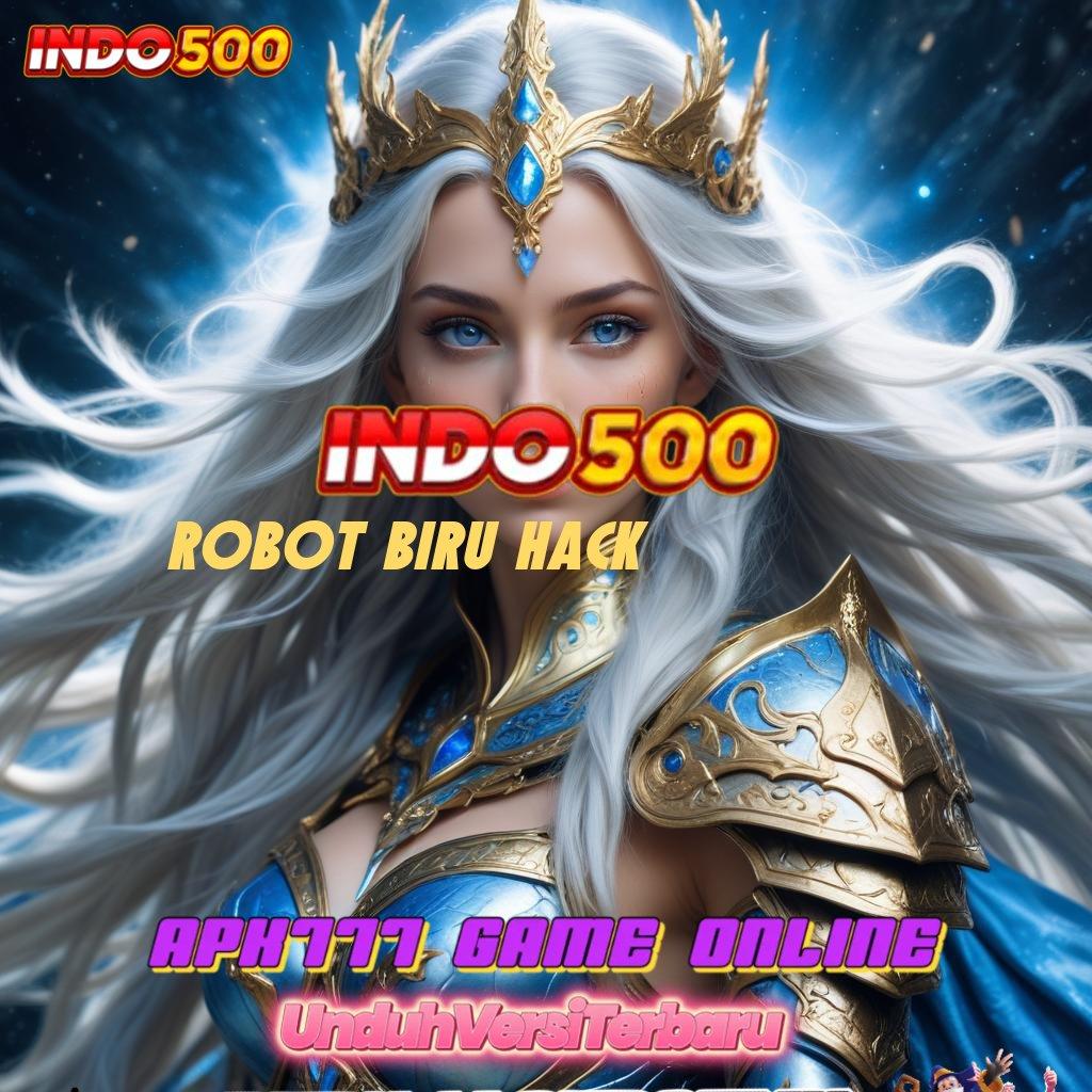 ROBOT BIRU HACK ⚡ Deposit Shopeepay 5rb Gacor Olympus, Slot yang Selalu Memberi