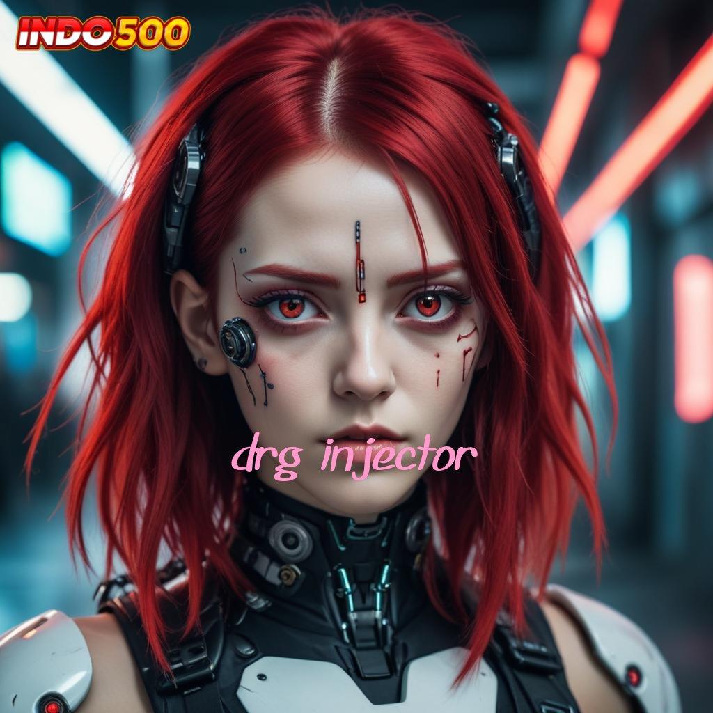 DRG INJECTOR ⋗ Slot Scatter Baru Auto Profit Instan