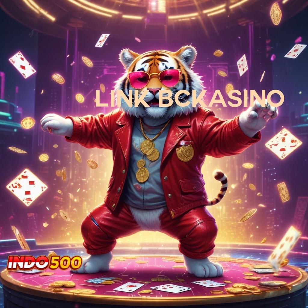 LINK BCKASINO ↪ Langsung Mega Versi Penuh Semangat