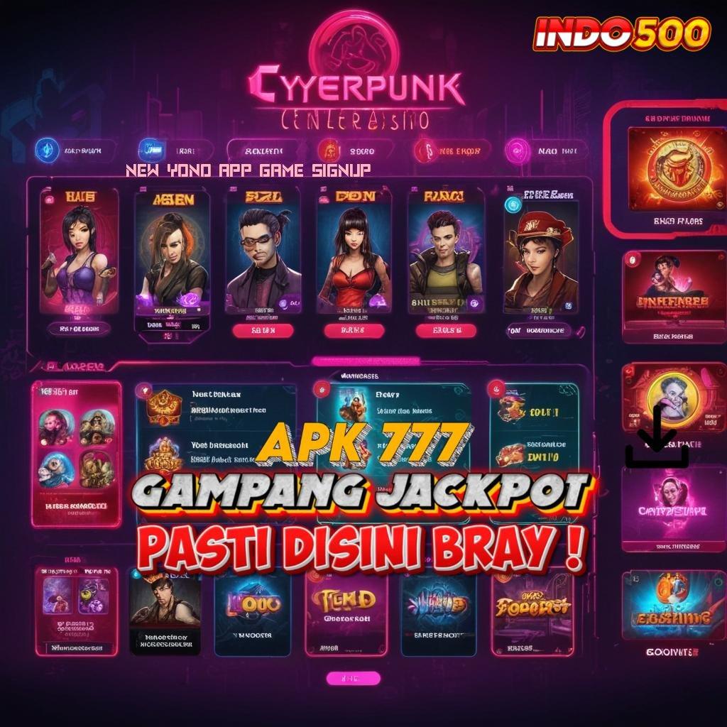 NEW YONO APP GAME SIGNUP ➰ mesin jackpot vip paling gacor