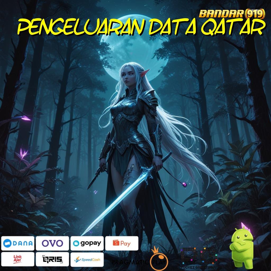 PENGELUARAN DATA QATAR | jaminan kaya spin scatter auto jalan menuju maxwin cepat