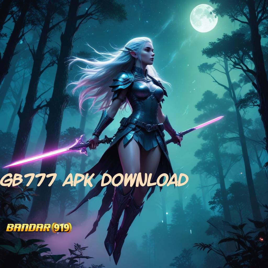 GB777 APK DOWNLOAD → link ekstra