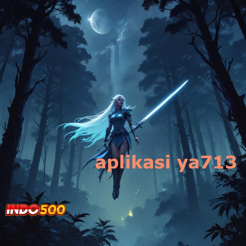 APLIKASI YA713 🚀 Update Mutakhir Slot Apk Tanpa Dana Deposit Awal