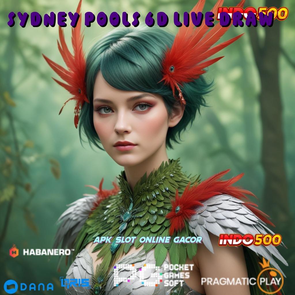 SYDNEY POOLS 6D LIVE DRAW 🔥 sandi emas untuk semua dengan langkah optimal cepat