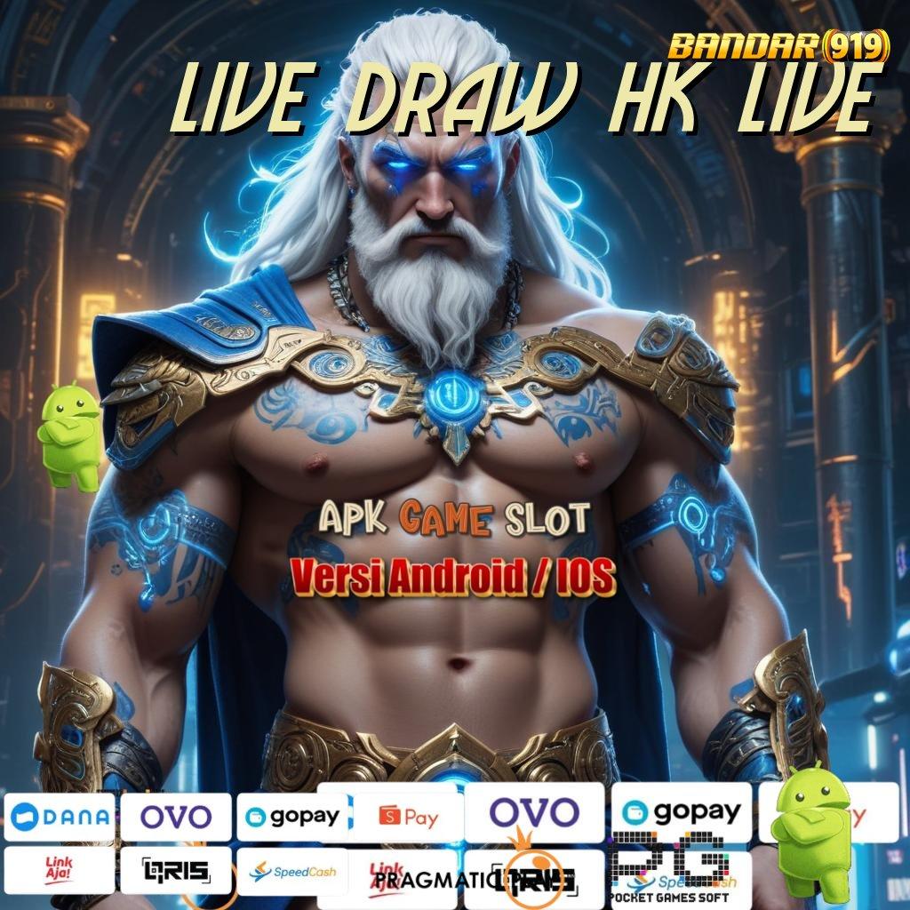 LIVE DRAW HK LIVE @ slot game apk tanpa depo