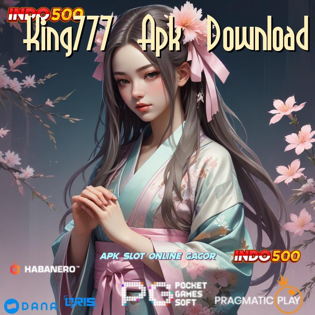 King777 Apk Download