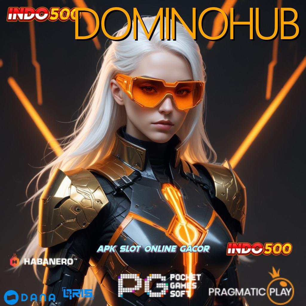 DOMINOHUB , Ruang Berbagi Password Rejeki Auto Untung