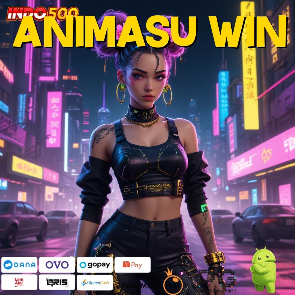 ANIMASU WIN slot gacor winrate tinggi bebas dari hambatan akun mudah jp