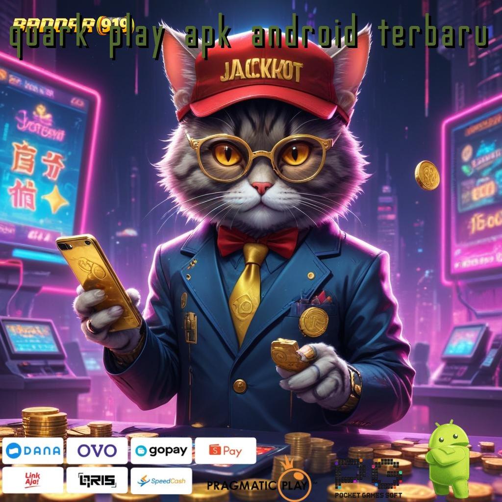 QUARK PLAY APK ANDROID TERBARU | Zona Game Komplit Pasti Menang Kaya