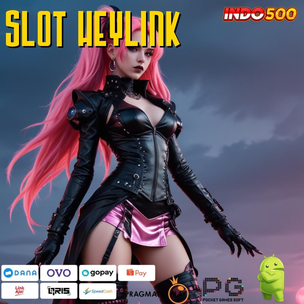 SLOT HEYLINK wd bonus strategi terbaik untuk juara