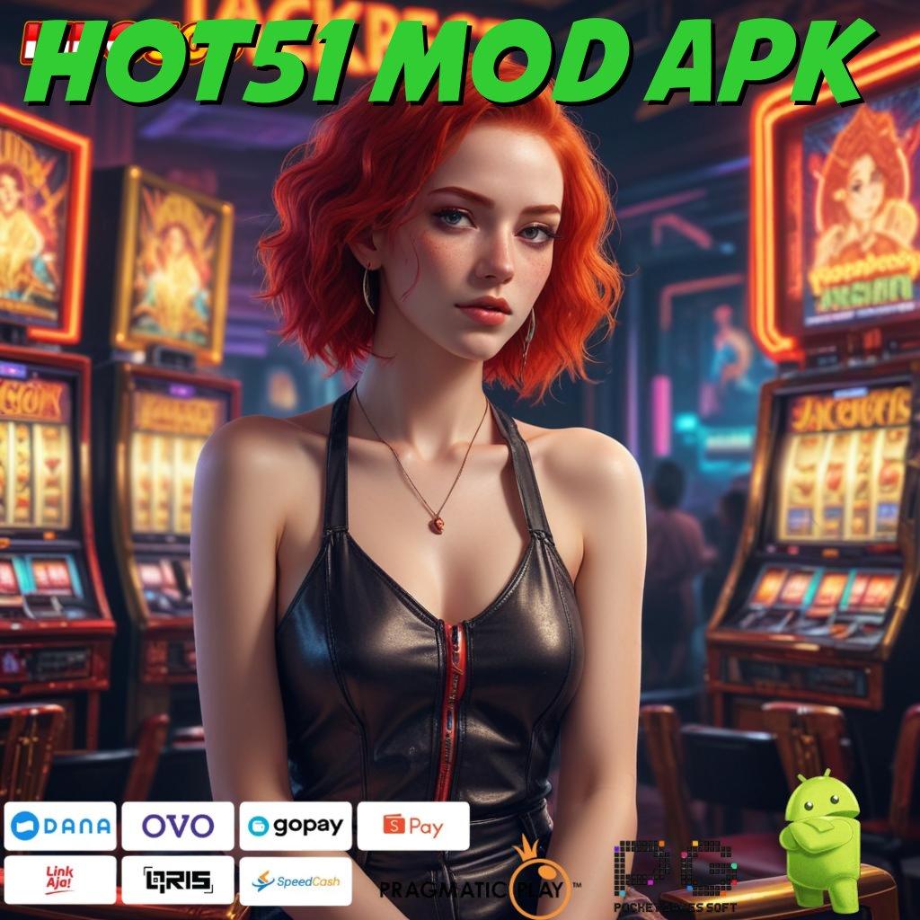 HOT51 MOD APK Lapangan Digital Untuk Keuntungan Modern