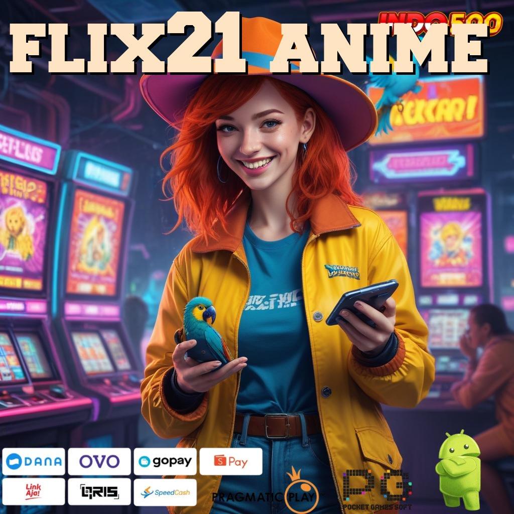 FLIX21 ANIME lawan setiap tantangan