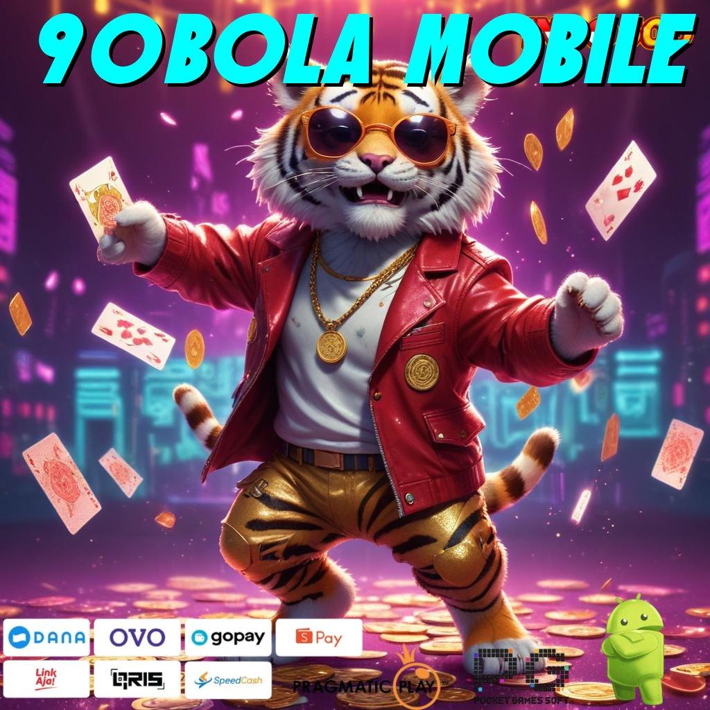 90bola Mobile